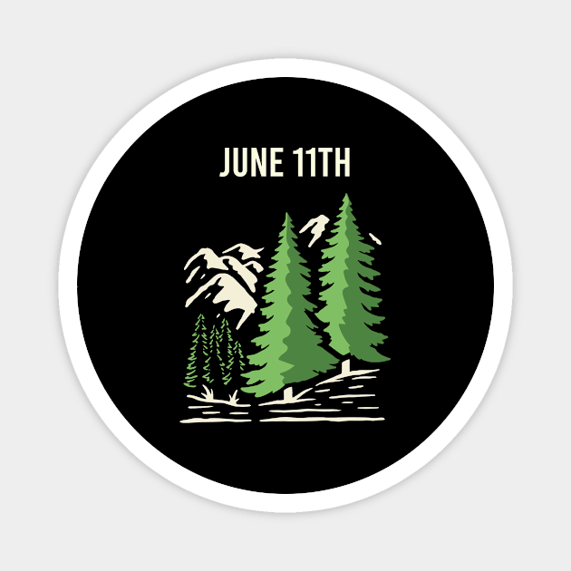 Forest Art June 11th 11 Magnet by Happy Life